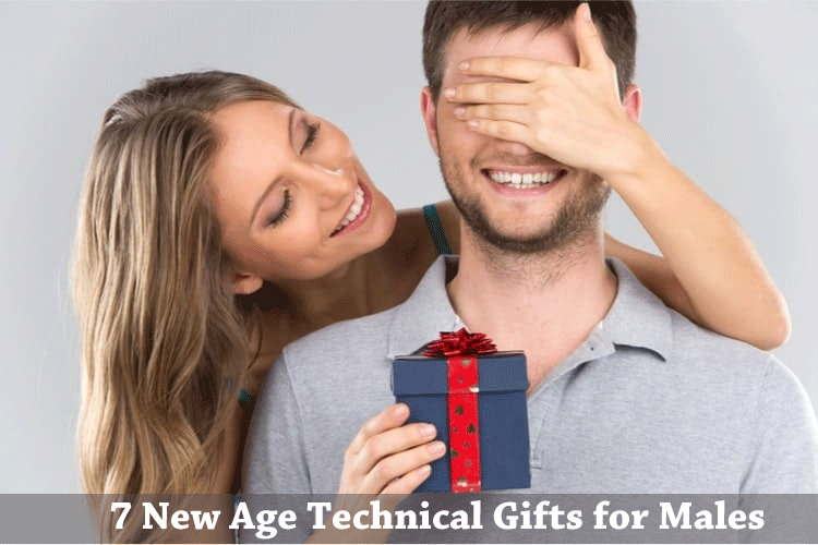 Top 7 New Age Technical Gifts for Males Trending This Year 