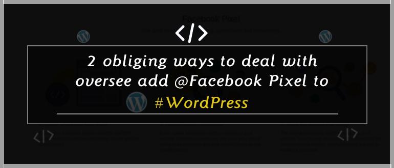 Facebook Pixel to #WordPress