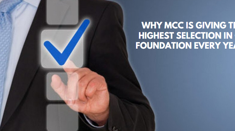 Why MCC is Giving the Highest Selection in CA Foundation Every Year?