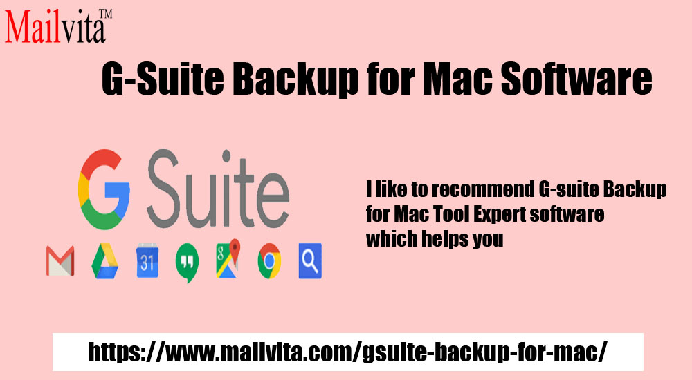 How to securely backup G Suite Mail account on Mac OS?