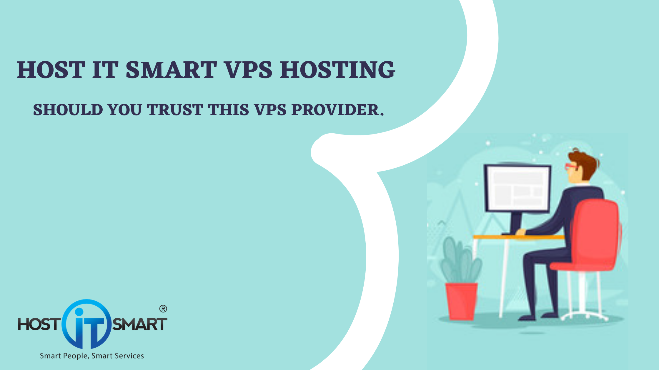 Host IT Smart Review: Should you trust this VPS hosting provider