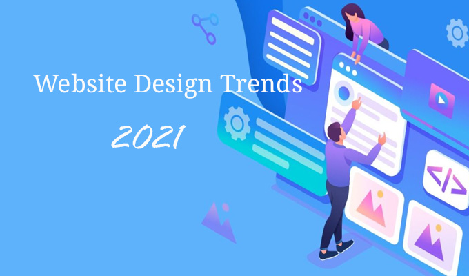 Top 5 Latest website Design Trends 2021