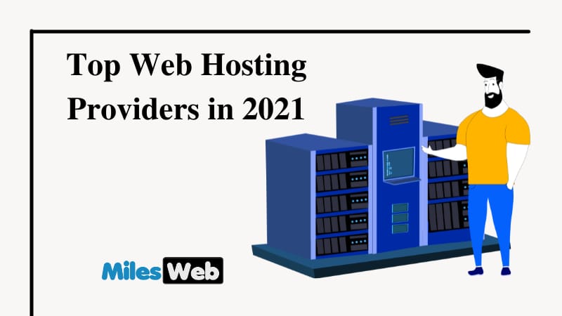 Top Web Hosting Providers in 2021