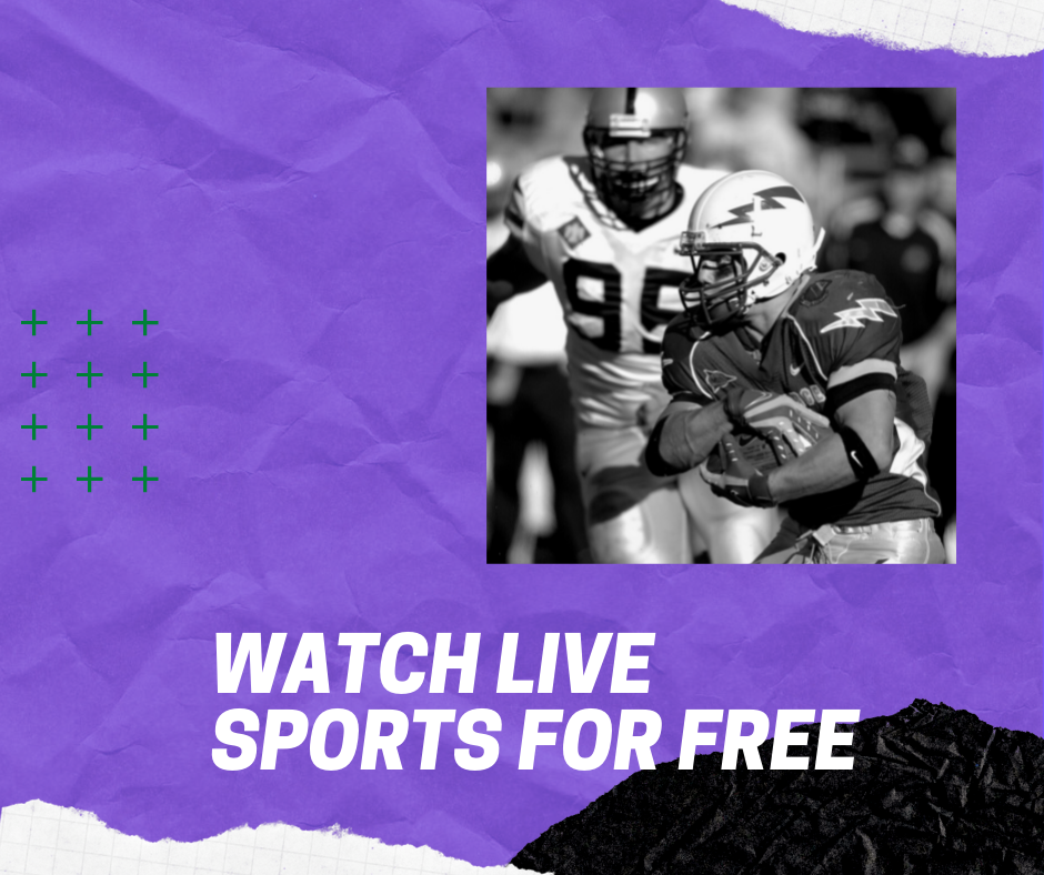 7 Best Free Sites to Watch Live Sports in 2021