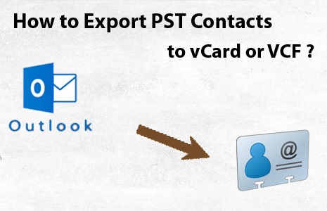 ¿Cómo convertir archivos PST de Outlook al formato VCF?