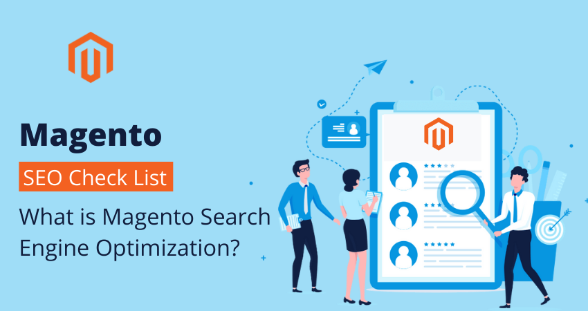 Best Checklist for Establishing Your Magento Store in terms of SEO