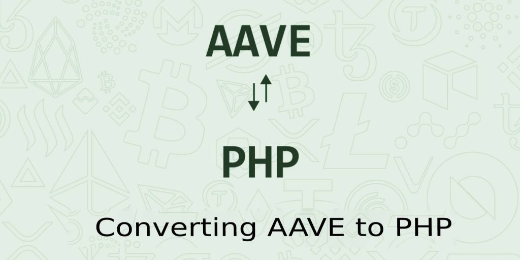 Everything To Know About Converting AAVE to PHP