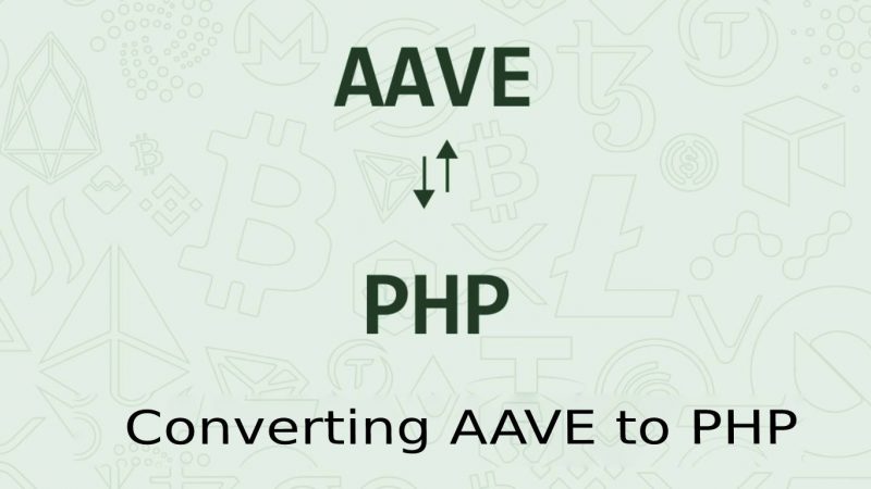 Everything To Know About Converting AAVE to PHP