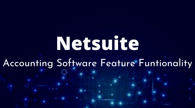 NetSuite Accounting Software Feature Functionality