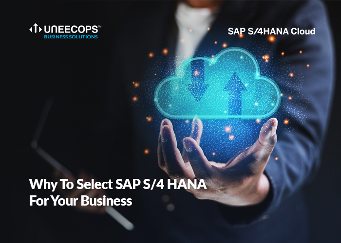 Reasons to Select SAP S/4 HANA For Your Business