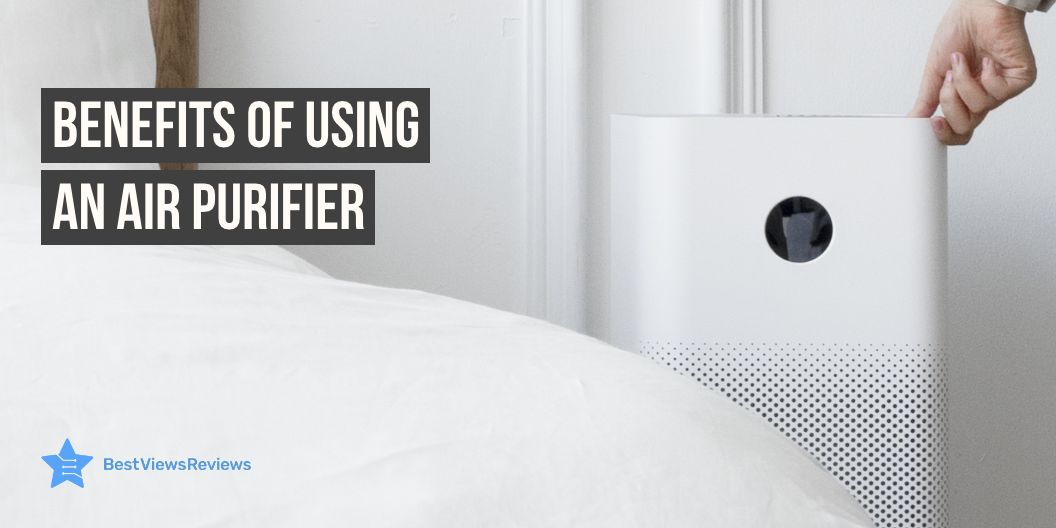 Benefits of Using an Air Purifier