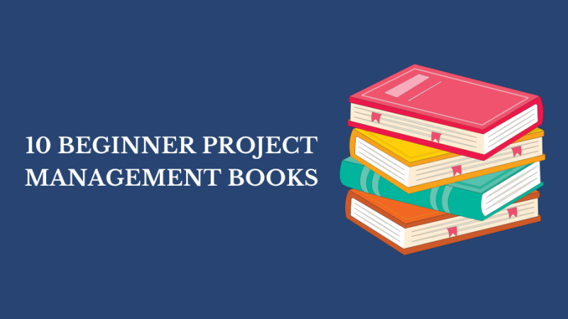 10 Beginner Project Management Books