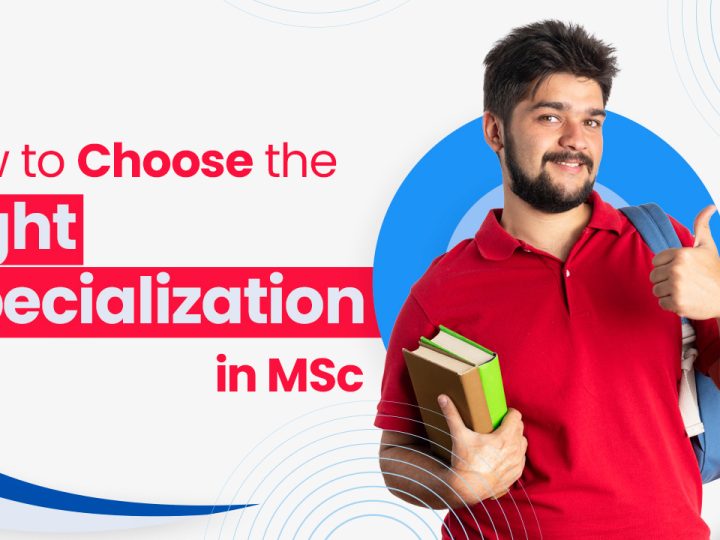 How to Choose the Right Specialization in MSc?