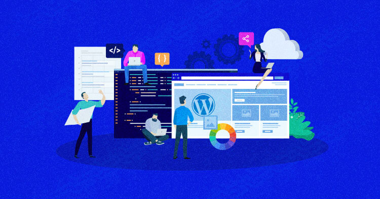 WordPress Development Companies You Should Consider Hiring