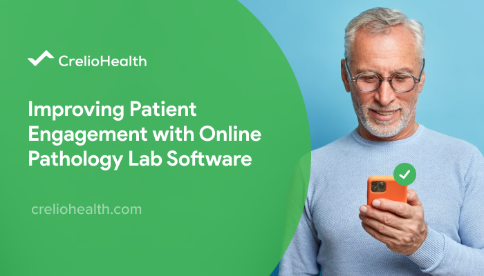 Improving Patient Engagement with Online Pathology Lab Software