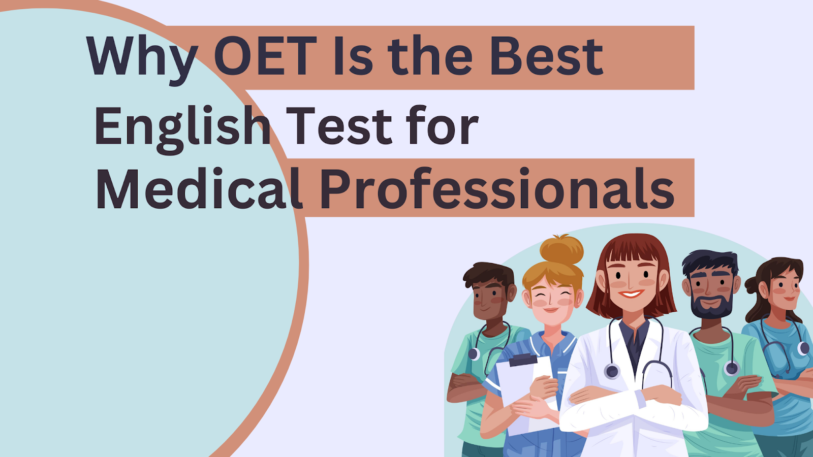 5 Reasons Why the OET Is the Best English Test for Medical Professionals