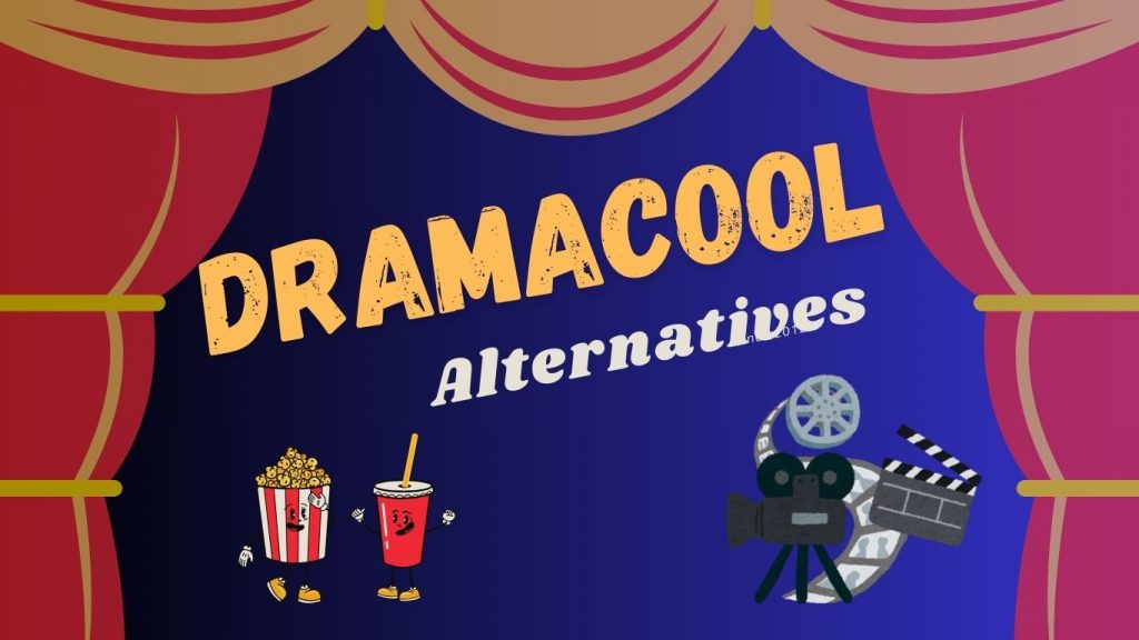 Dramacool Alternatives