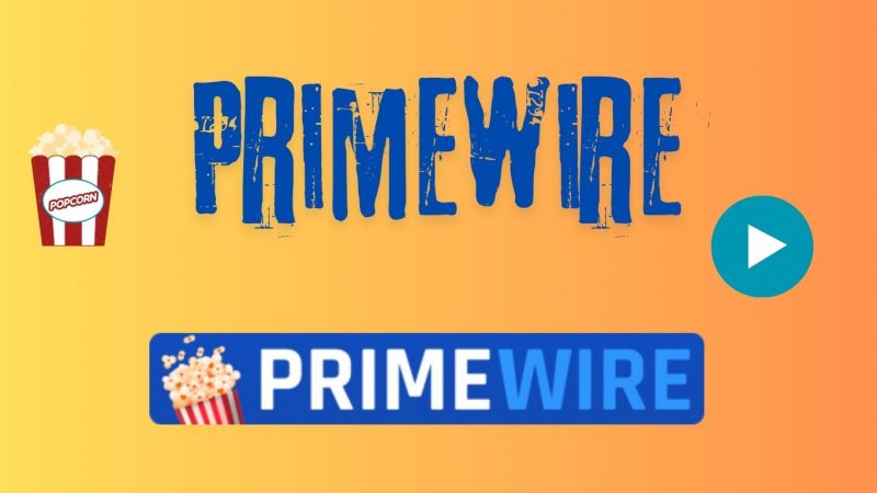 Primewire: Enjoy Unlimited Movies & TV Shows on Primewire HD & Alternatives