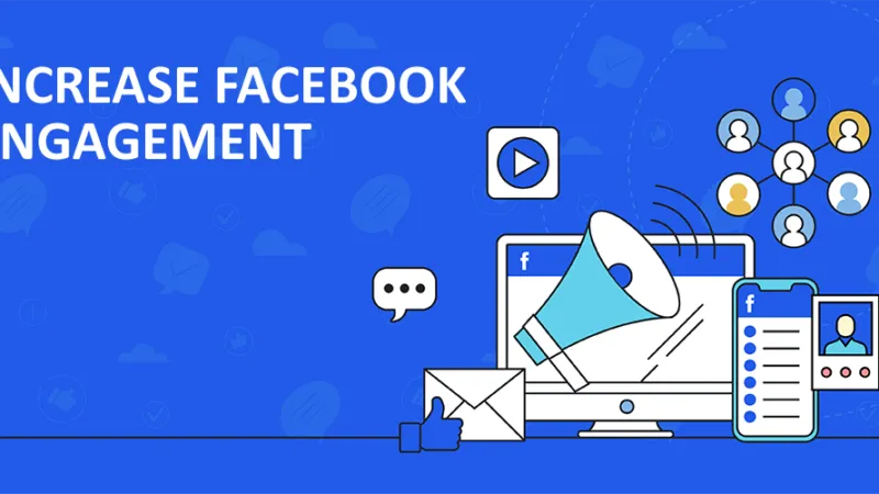 What are the Best Tips to Increase Facebook Engagement for Business?