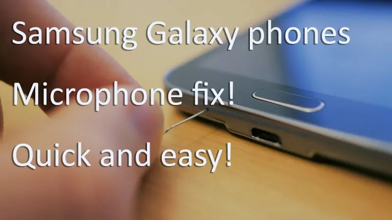 HOW TO SOLVE MICROPHONE PROBLEM ON SAMSUNG GALAXY S10