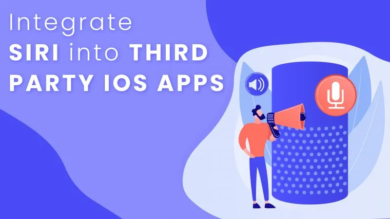 How to Integrate Siri into Third Party iOS Apps?