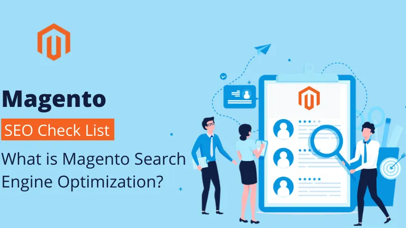 Best Checklist for Establishing Your Magento Store in terms of SEO