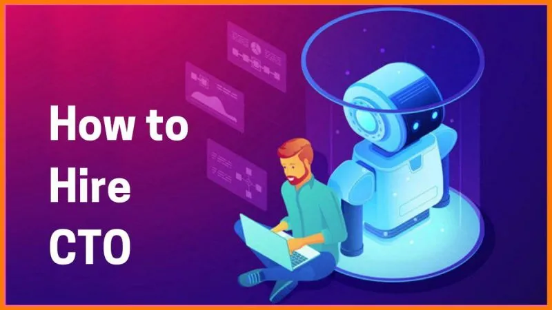 How to Hire a CTO for a Startup