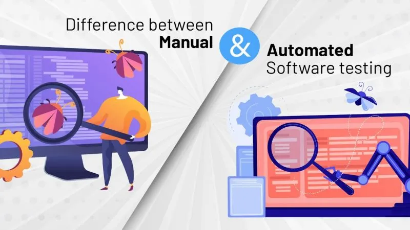 Difference between Manual & Automated Software testing
