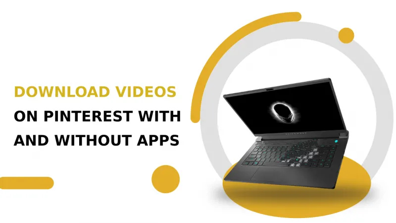 5 Ways To Download Videos On Pinterest With And Without Apps. Easy, Fast And Free!