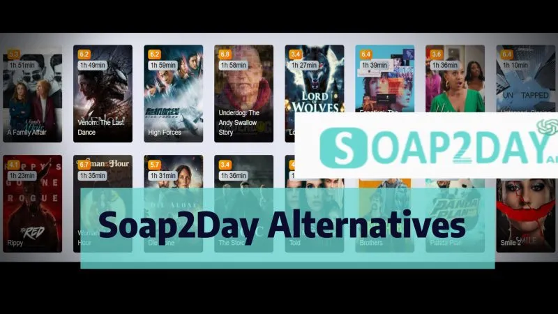 Soap2Day Alternatives | 30+ Sites like Soap2Day Movie Stream