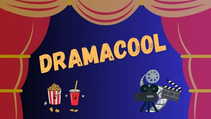 Dramacool: Your Ultimate Destination for Streaming Asian Dramas and Movies