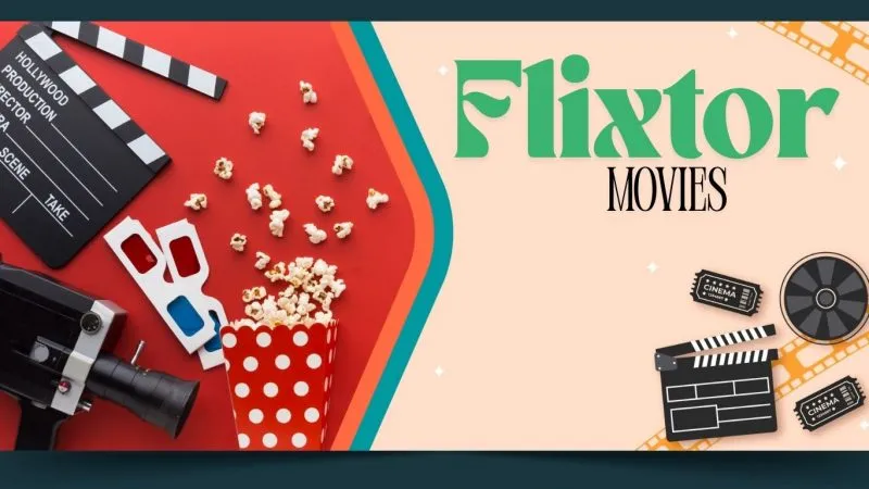 Flixtor Movies: Explore Sites on Flixtor to & Alternatives [2025 Updated]